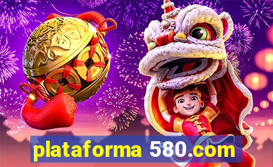 plataforma 580.com